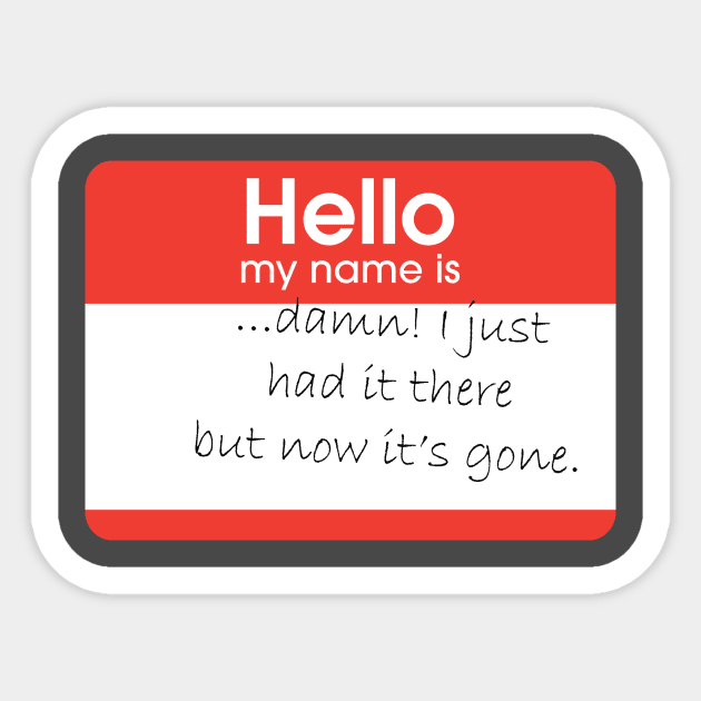 Hello my name is ...Damn! Sticker by pasnthroo